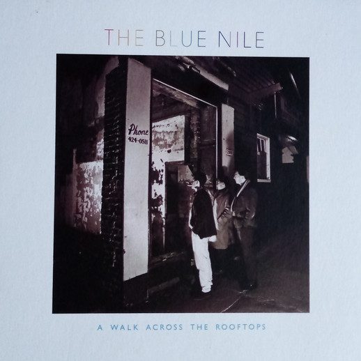 the blue nile - a walk across the rooftops 2xCD