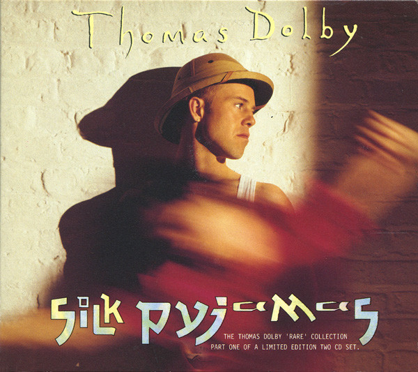 thomas dolby - silk pyjamas UK CD1