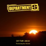 department s so far away