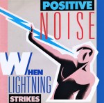 positive noise - when lighting strikes