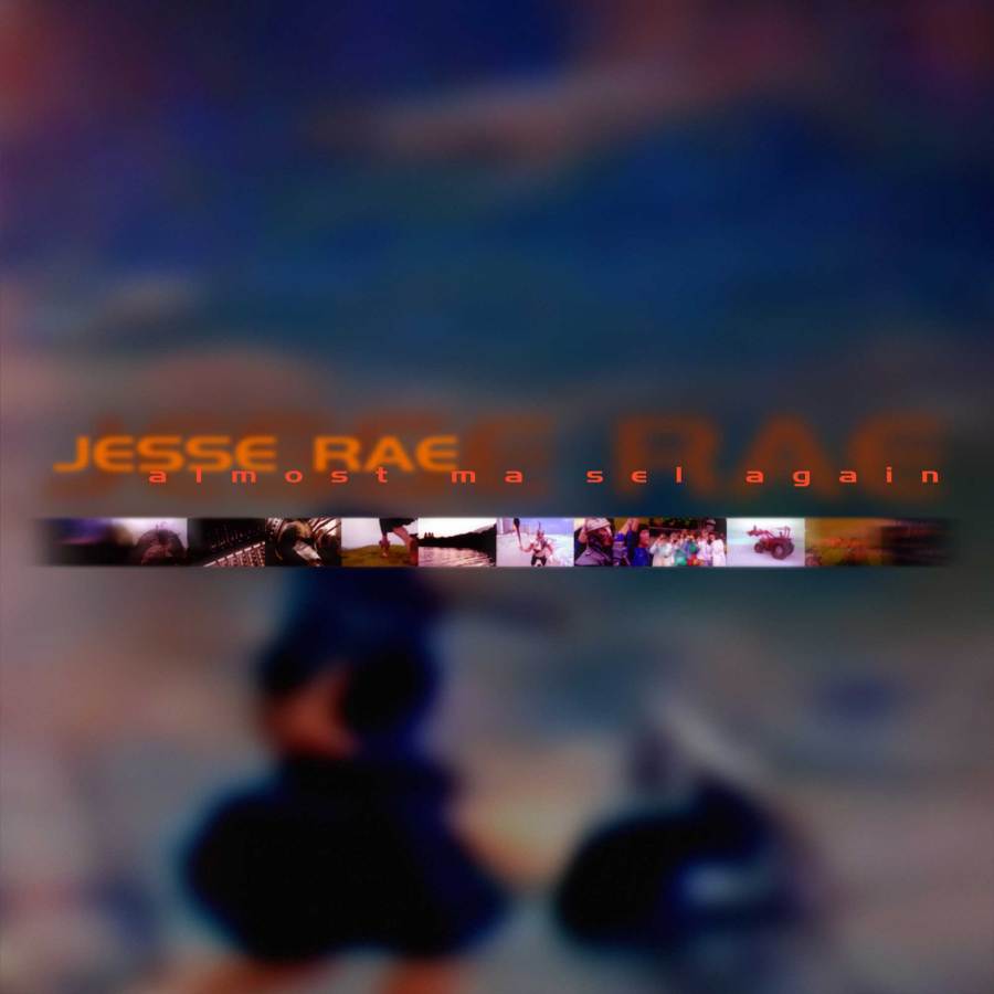 jesse rae almost ma sel again