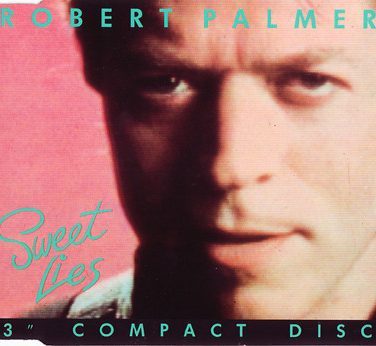 robert palmer - sweet lies CD3