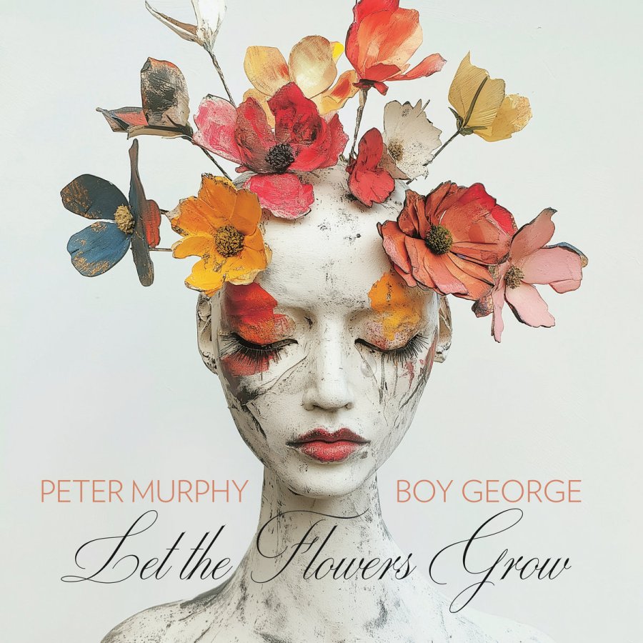 boy george peter murphy let the flowers grow