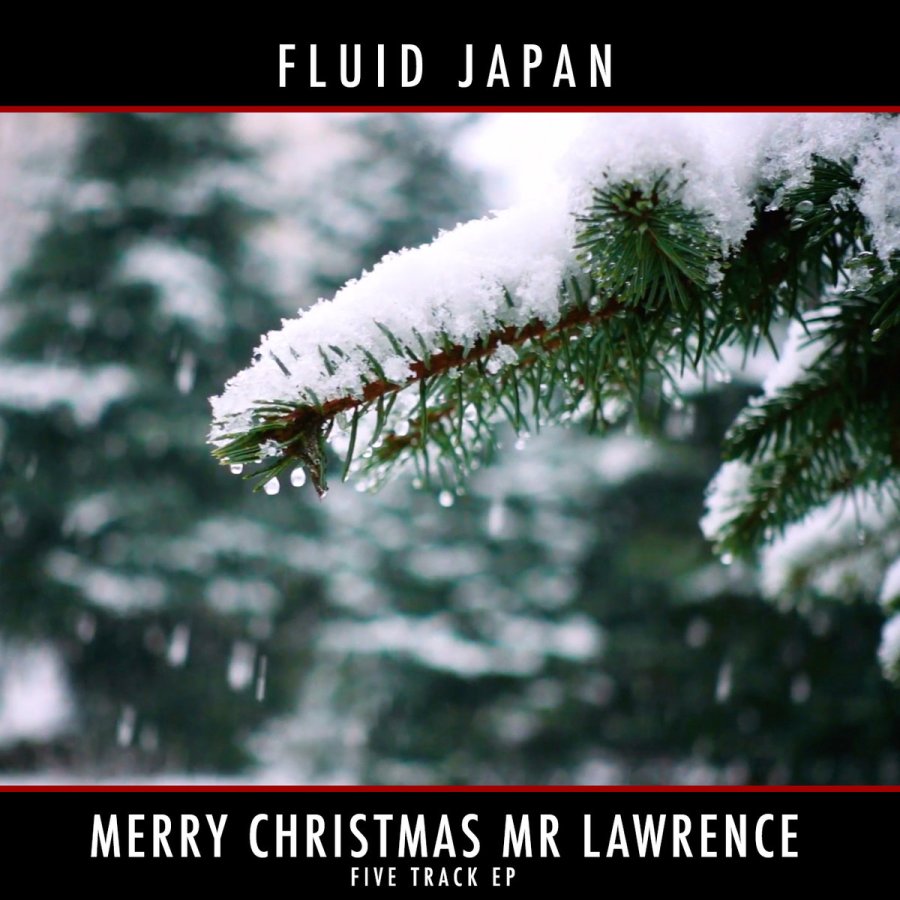 fluid japan - merry christmas mr. lawrence