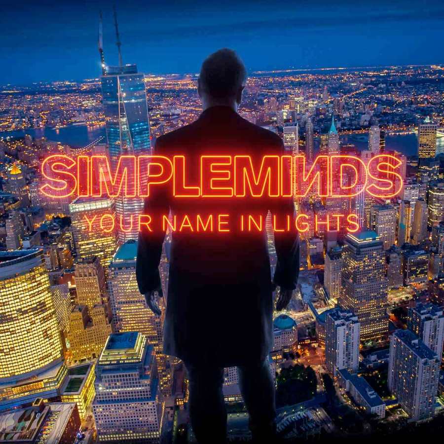 simple minds - your name in lights