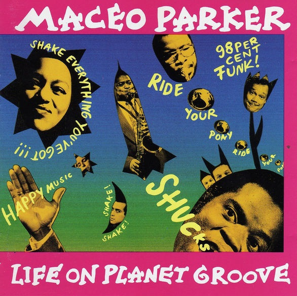 maceo parker - life on planet groove