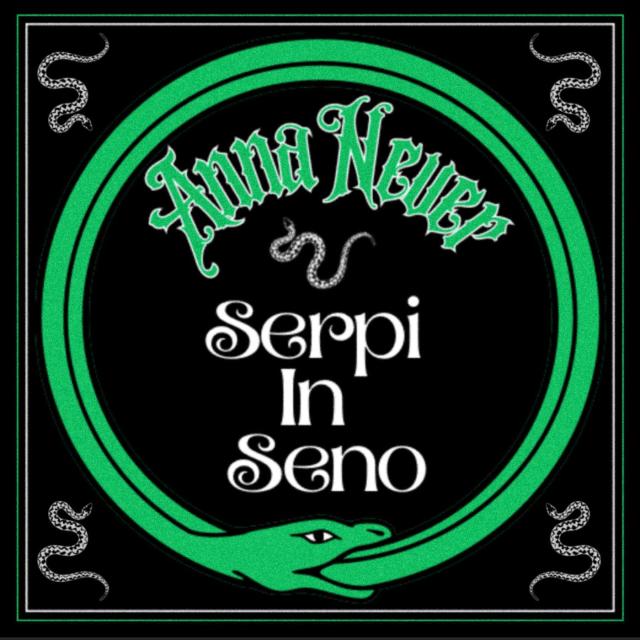 anna never serpi in seno