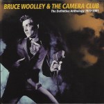 bruce woolley + the camera club the definitive anthology