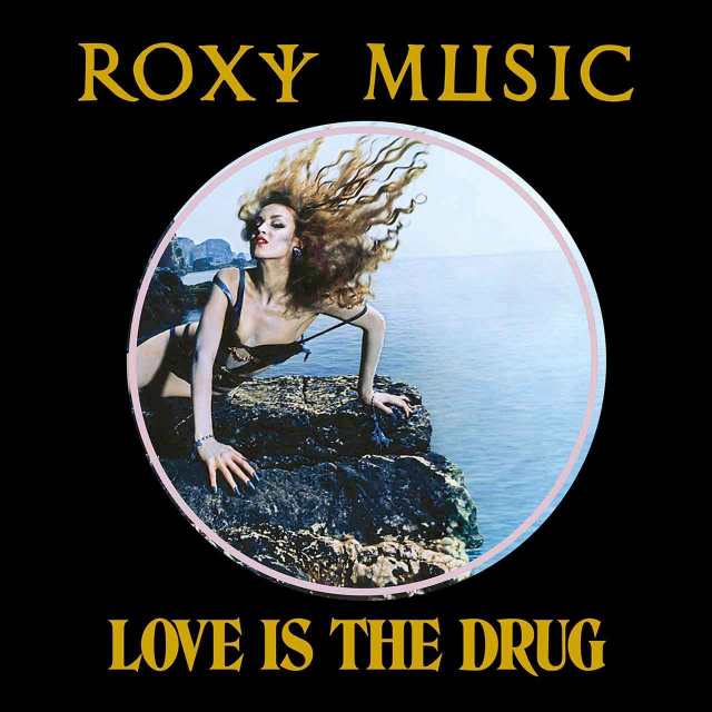 roxy music love is the drug 50th anniversary
